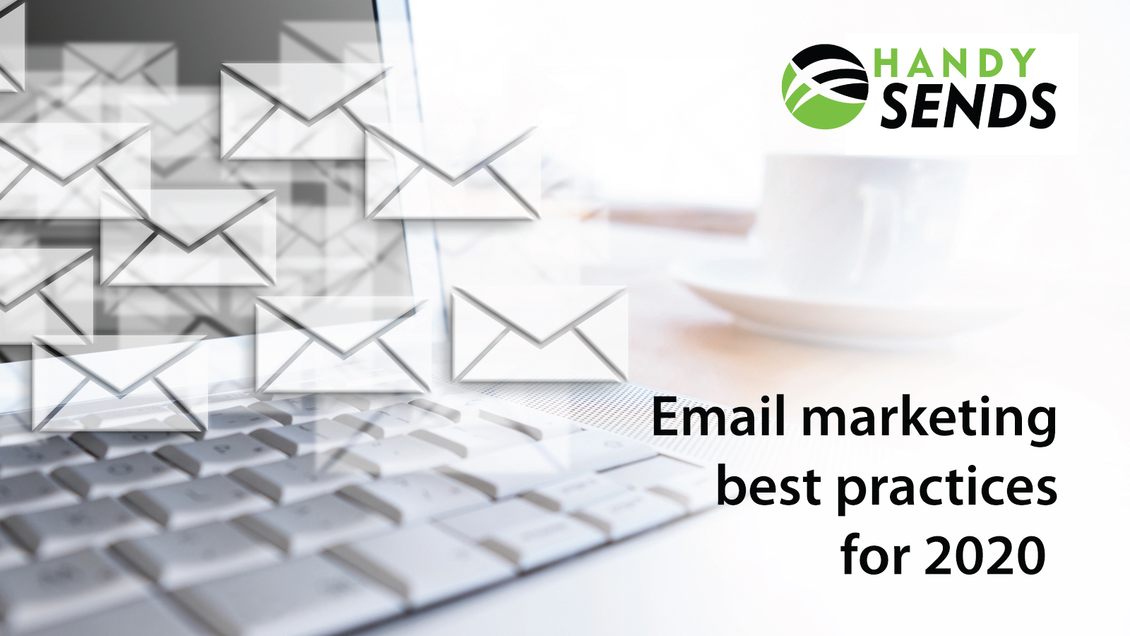 You are currently viewing Email marketing best practices for 2020