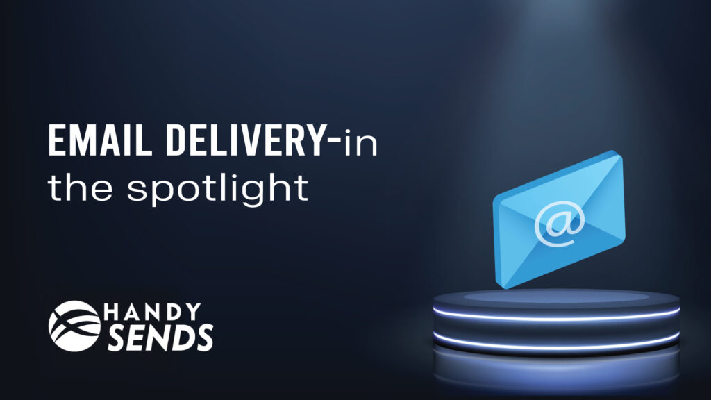 Email Delivery in Spotlight – 7 Things the Sender Should Know