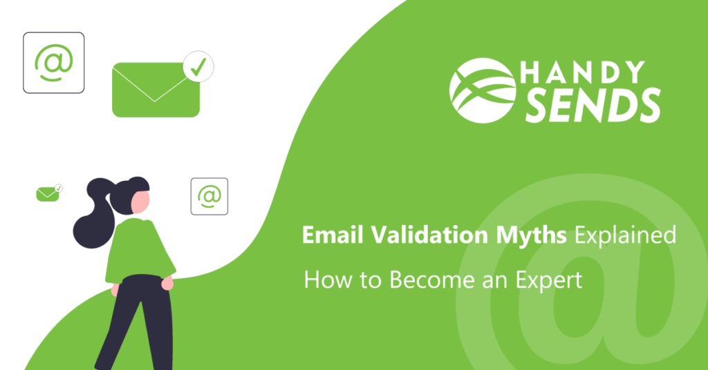 Email Validation Myths Explained, How to Become an Expert