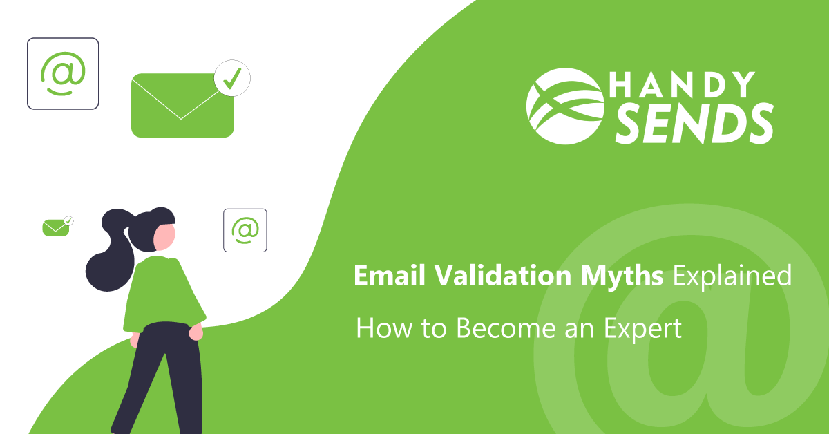 You are currently viewing Email Validation Myths Explained, How to Become an Expert