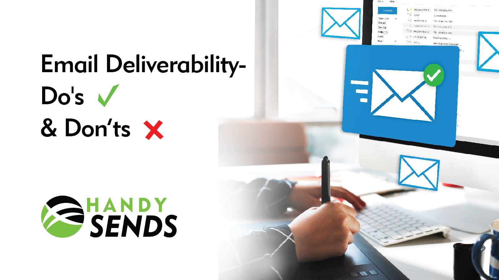 You are currently viewing Email deliverability Do’s and Don’ts