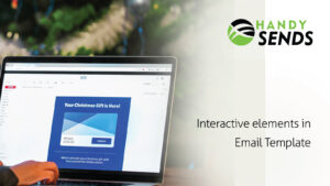 Read more about the article Interactive Elements in Email Template