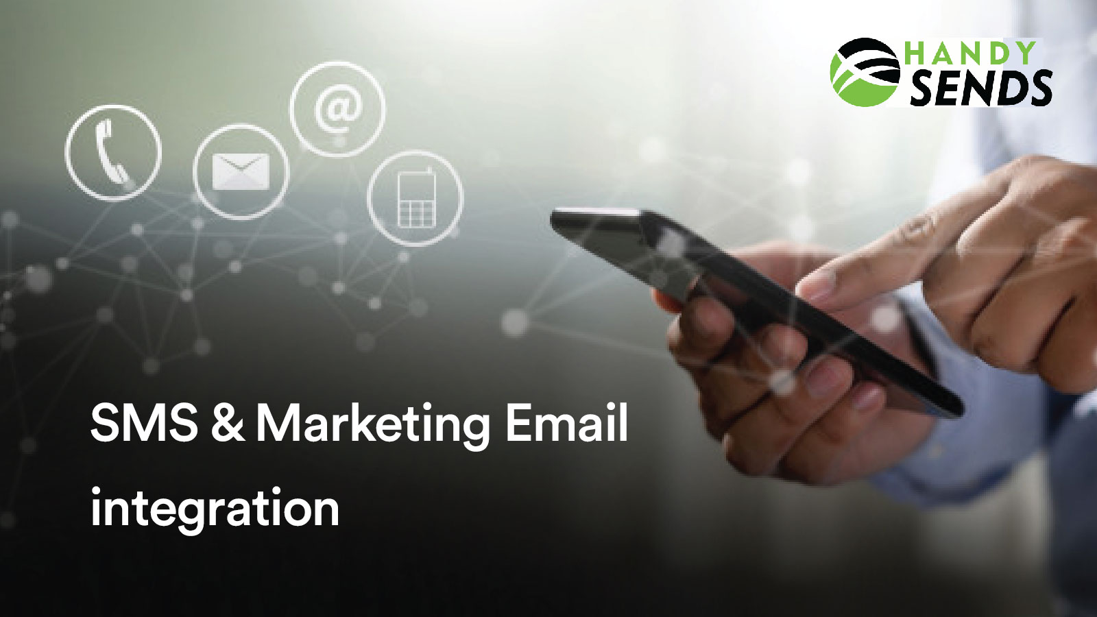 You are currently viewing SMS and Marketing Email integration
