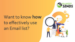 Read more about the article 5 Effective ways to use Email List for Better Engagement