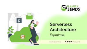 Read more about the article Serverless Architecture Explained